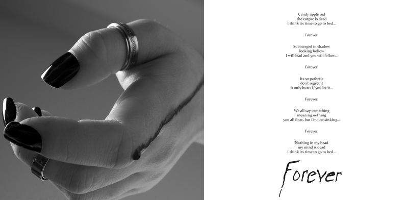 "Forever" — a full-bleed black-and-white photograph of Hailey Francis's hand, black nails and rings, dark liquid running across the fingers, set against centered lyric stanzas and the hand-lettered title on the recto