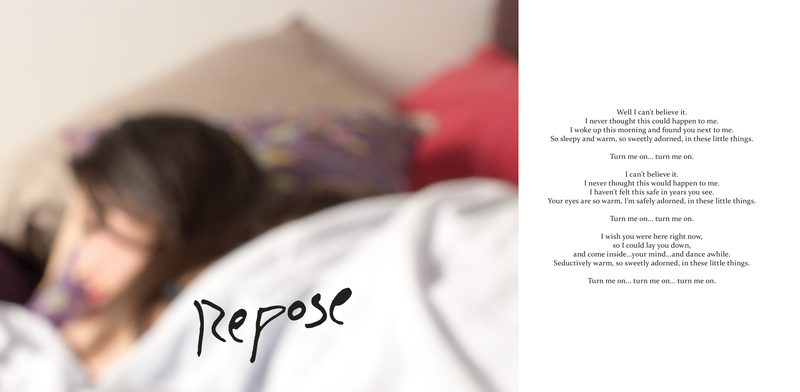 "Repose" — a soft-focus full-bleed photograph of Hailey Francis asleep under white sheets, the title hand-lettered into the fabric, centered lyric stanzas on the recto